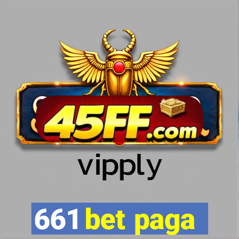 661 bet paga